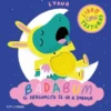 BADABUM: EL DRAGONCITO SE VA A DORMIR (LIBRO CON TEXTURAS) [CARTONE]