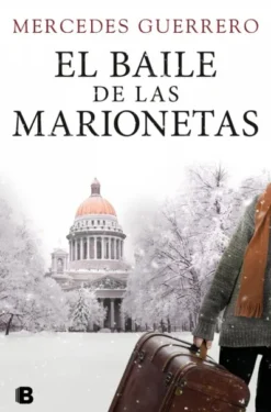 BAILE DE LAS MARIONETAS, EL [RUSTICA]