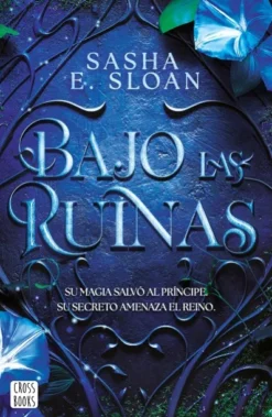 BAJO LAS RUINAS [RUSTICA]