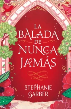 BALADA DE NUNCA JAMAS, LA (ERASE UN CORAZON ROTO 2) [BOLSILLO]