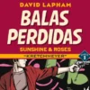 BALAS PERDIDAS: SUNSHINE & ROSES VOL.1 [RUSTICA]