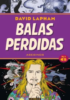 BALAS PERDIDAS VOL.06: ASESINOS [RUSTICA]