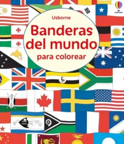 BANDERAS DEL MUNDO PARA COLOREAR [RUSTICA]