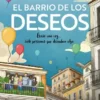 BARRIO DE LOS DESEOS, EL [RUSTICA]