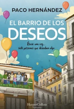 BARRIO DE LOS DESEOS, EL [RUSTICA]