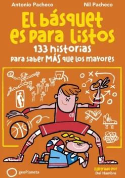BASQUET ES PARA LISTOS, EL [RUSTICA]