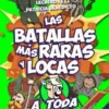 BATALLAS MAS RARAS Y LOCAS, LAS [RUSTICA]