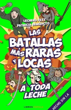 BATALLAS MAS RARAS Y LOCAS, LAS [RUSTICA]