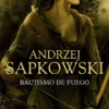 BAUTISMO DE FUEGO (GERALT DE RIVIA 5) [CARTONE]
