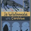 BIBLIOMULA DE CORDOBA, LA [CARTONE]