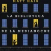 BIBLIOTECA DE LA MEDIANOCHE, LA [CARTONE]