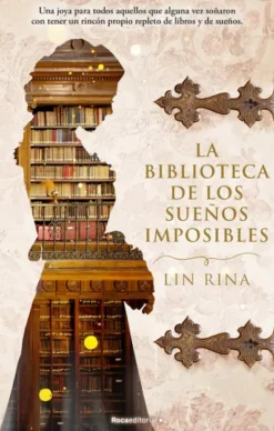 BIBLIOTECA DE LOS SUEÑOS IMPOSIBLES, LA [CARTONE]