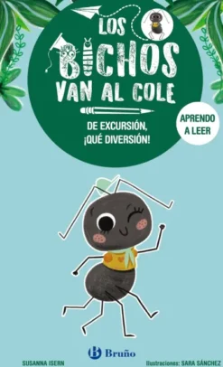 BICHOS VAN AL COLE, LOS Nº04: DE EXCURSION ¡QUE DIVERSION! [RUSTICA]