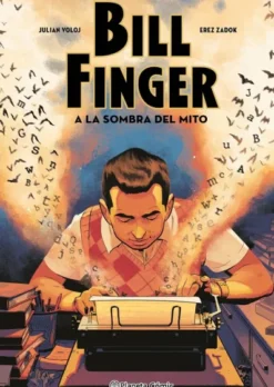 BILL FINGER: A LA SOMBRA DE UN MITO [CARTONE]