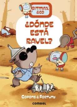 BITMAX & CO VOL.10: ¿DONDE ESTA RAVEL? [CARTONE]