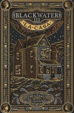 BLACKWATER VOLUMEN 3: LA CASA [BOLSILLO]