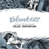 BLANKETS (EDICION 20 ANIVERSARIO) [CARTONE]