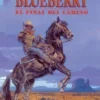BLUEBERRY Nº26: EL FINAL DEL CAMINO [CARTONE]