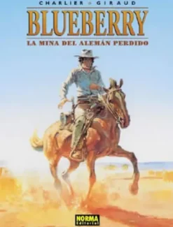 BLUEBERRY Nº01: LA MINA DEL ALEMAN PERDIDO [CARTONE]