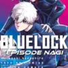 BLUE LOCK: EPISODE NAGI Nº05 [RUSTICA]