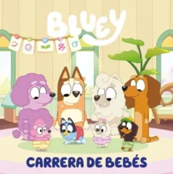 BLUEY: CARRERA DE BEBES [CARTONE]