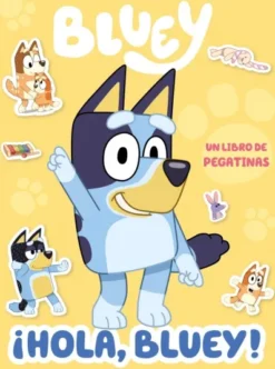 BLUEY: ¡HOLA BLUEY! (ACTIVIDADES Y PEGATINAS) [RUSTICA]