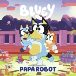 BLUEY: PAPA ROBOT [CARTONE]