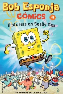 BOB ESPONJA VOL.1: HISTORIAS EN SEALLY SEA [RUSTICA]