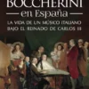BOCCHERINI EN ESPAÑA [RUSTICA]