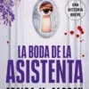 BODA DE LA ASISTENTA, LA (LA ASISTENTA) [RUSTICA]