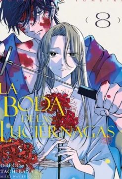 BODA DE LAS LUCIERNAGAS, LA Nº08 [RUSTICA]