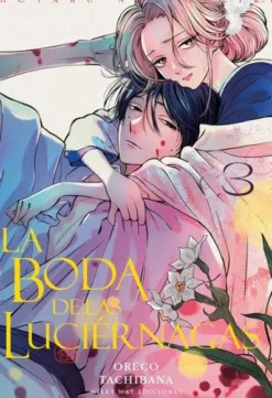 BODA DE LAS LUCIERNAGAS, LA Nº03 [RUSTICA]
