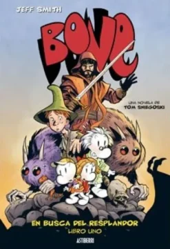 BONE VOLUMEN 1: EN BUSCA DEL RESPLANDOR [CARTONE]