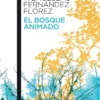 BOSQUE ANIMADO, EL [BOLSILLO]
