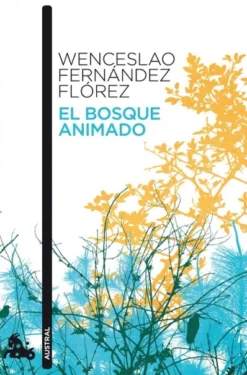 BOSQUE ANIMADO, EL [BOLSILLO]