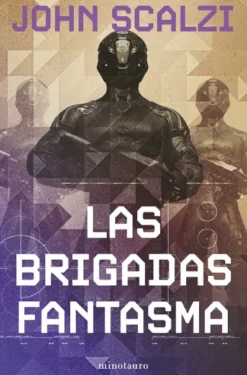 BRIGADAS FANTASMA, LAS (LA VIEJA GUARDIA 2) (NUEVA EDICION) [RUSTICA]