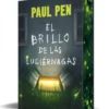BRILLO DE LAS LUCIERNAGAS, EL (EDICION ESPECIAL LIMITADA) [CARTONE]