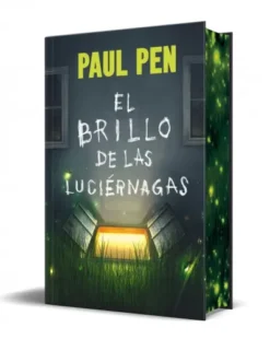 BRILLO DE LAS LUCIERNAGAS, EL (EDICION ESPECIAL LIMITADA) [CARTONE]