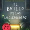 BRILLO DE LAS LUCIERNAGAS, EL (EDICION LIMITADA) [BOLSILLO]