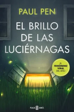 BRILLO DE LAS LUCIERNAGAS, EL [RUSTICA]