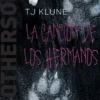 BROTHERSONG: LA CANCION DE LOS HERMANOS (LA CANCION DEL LOBO IV) [RUSTICA]