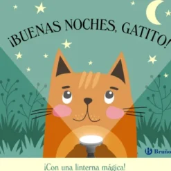 BUENAS NOCHES GATITO! (CON LINTERNA MAGICA) [CARTONE]