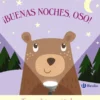 BUENAS NOCHES OSO! (CON LINTERNA MAGICA) [CARTONE]
