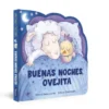 BUENAS NOCHES OVEJITA (LA OVEJITA QUE VINO A CENAR) [CARTONE]