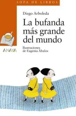 BUFANDA MAS GRANDE DEL MUNDO, LA [RUSTICA]