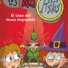 BUSCAPISTAS, LOS Nº12: EL CASO DEL TRUCO IMPOSIBLE [RUSTICA]