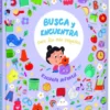 BUSCA Y ENCUENTRA PARA LOS MAS PEQUEÑOS: ESCUELA INFANTIL [CARTONE]