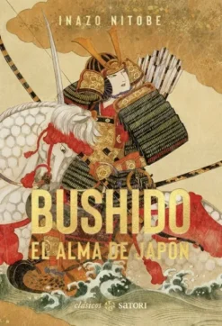 BUSHIDO: EL ALMA DE JAPON [CARTONE]