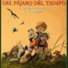 BUSQUEDA DEL PAJARO DEL TIEMPO, LA Nº11 / Nº12: LA SEMILLA DE LA LOCURA / EL OMEGON [ALBUM RUSTICA]