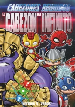 CABEZONES REUNIDOS: EL CABEZON DEL INFINITO [CARTONE]